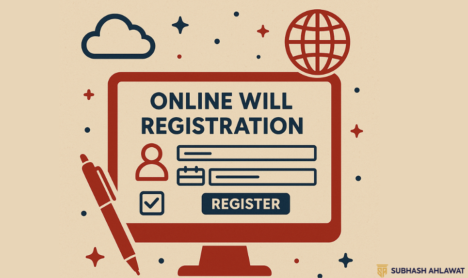 Online Will Registration in Faridabad: Complete Step-by-Step Guide