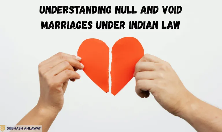 Understanding Null and Void Marriages under Indian Law