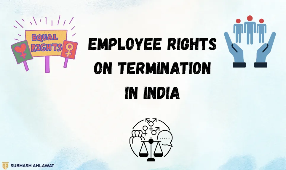 Employee Rights on Termination in India