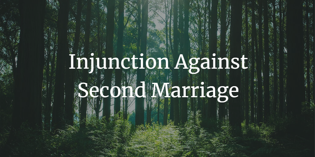 Injunction Against Second Marriage: Power of Civil Courts in India