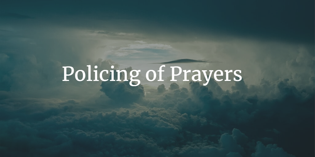 Policing of Prayers in Indian Legal System