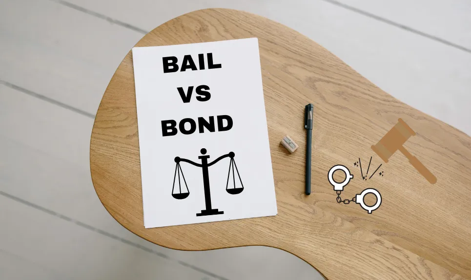 Bail vs. Bond: What’s the Difference and Why It Matters