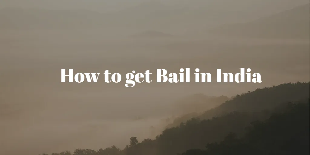 How to get Bail in India