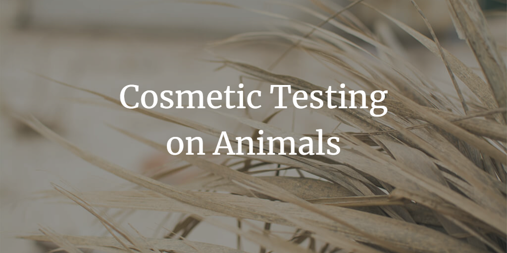 Cosmetic Testing on Animals in India: Legality and Justification Examined