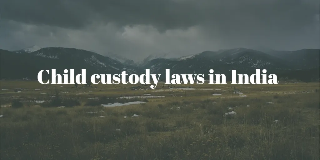 Child custody laws in India