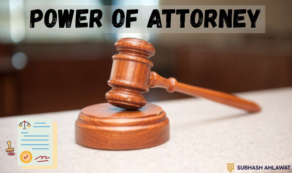 What Is a Power of Attorney?