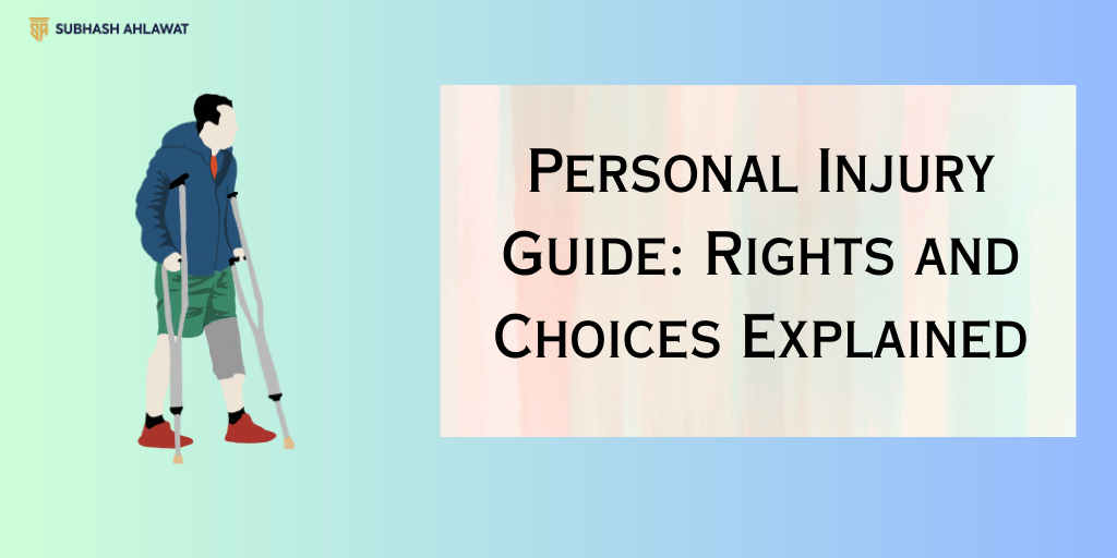 Personal Injury Guide: Rights and Choices Explained