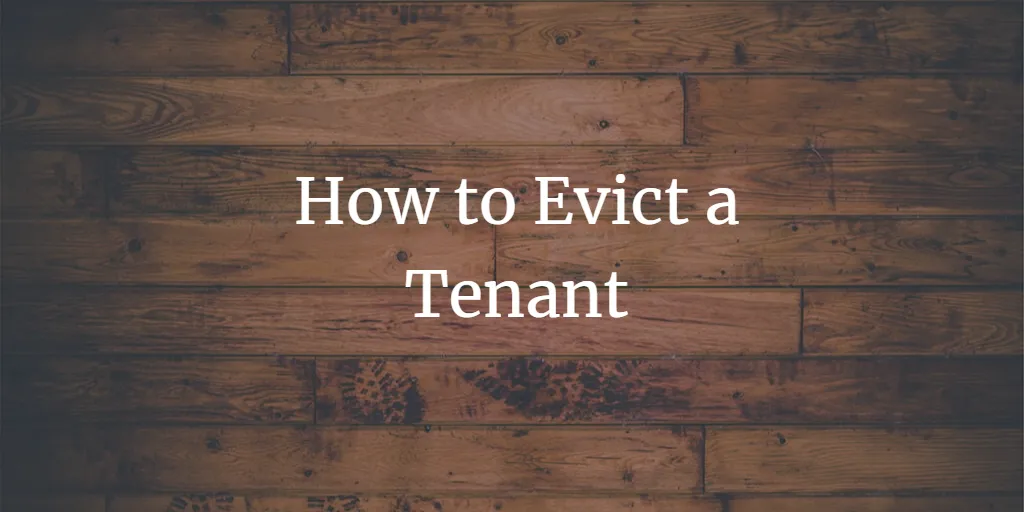 How to Evict a Tenant in India: Respecting Tenants' Rights