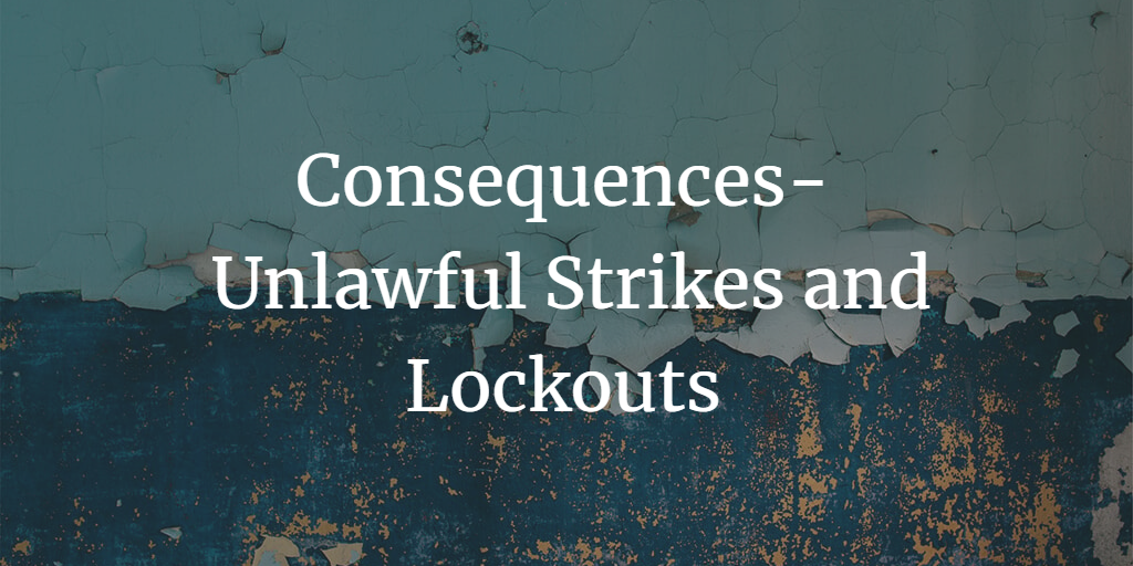 Consequences for Unlawful Strikes and Lockouts